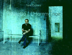 Pistoletto / L'Homme noir - Coulibeuf Pierre