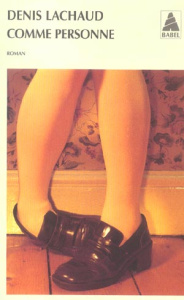 Comme personne - Lachaud Denis