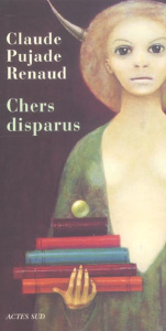 Chers disparus - Pujade-Renaud Claude
