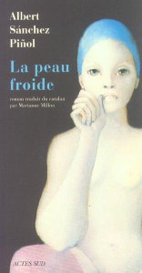La peau froide - Sanchez Piñol Albert ; Millon Marianne