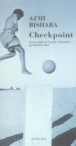 Checkpoint - Bishara Azmi ; Akel Rachid