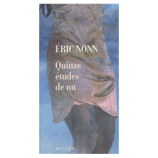 Quinze études de nu - Nonn Eric