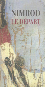 Le départ - NIMROD