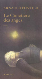 Le cimetière des anges - Pontier Arnauld