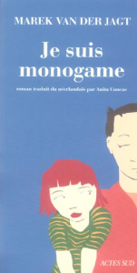 Je suis monogame - van der Jagt Marek ; Concas Anita
