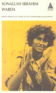 Warda - Ibrahim Sonallah ; Jacquemond Richard