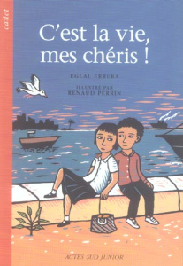 C'est la vie, mes chéris ! - Errera Eglal ; Perrin Renaud