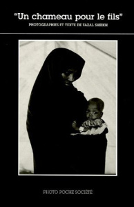 Un chameau pour le fils - Sheikh Fazal ; Anthony Anne