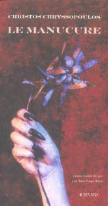 Le Manucure - Chryssopoulos Christos ; Brisac Anne-Laure
