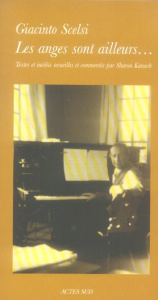 Les anges sont ailleurs... Avec 1 CD audio - Scelsi Giacinto ; Kanach Sharon