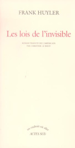 Les lois de l'invisible - Huyler Frank ; Le Boeuf Christine