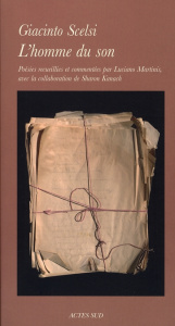L'Homme du son - Scelsi Giacinto ; Martinis Luciano ; Kanach Sharon