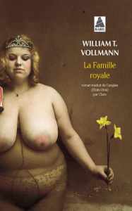 La Famille royale - Vollmann William-T