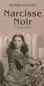 Narcisse Noir - Godden Rumer ; Furlan Pierre