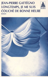 Longtemps, je me suis couché de bonne heure - Gattégno Jean-Pierre
