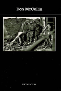 Don McCullin - McCullin Don ; Pledge Robert ; Deschavanne Dominiq