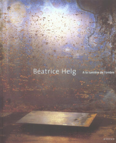 A la lumière de l'ombre - Helg Béatrice