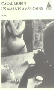 Les amants américains - Morin Pascal