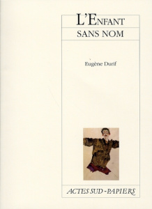 L'Enfant sans nom - Durif Eugène