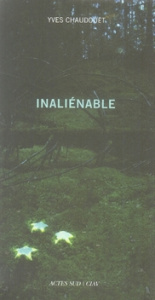 Inaliénable - Chaudouët Yves ; Grienenberger Yann ; Goetz Frédér