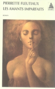 Les amants imparfaits - Fleutiaux Pierrette