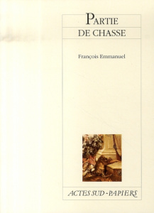 Partie de chasse - Emmanuel François