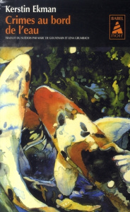 Crimes au bord de l'eau - Ekman Kerstin