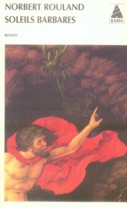 Soleils barbares - Rouland Norbert