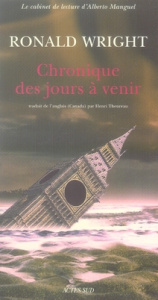 Chronique des jours à venir - Wright Ronald ; Theureau Henri