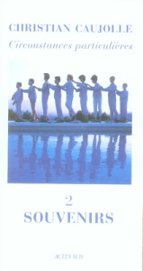Circonstances particulières Tome 2 : Souvenirs - Caujolle Christian
