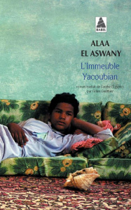 L'immeuble Yacoubian - El Aswany Alaa