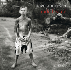 Rude beauté - Anderson Dave ; Wilkes Tucker Anne