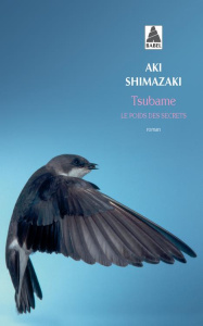 Le poids des secrets Tome 3 : Tsubame - Shimazaki Aki