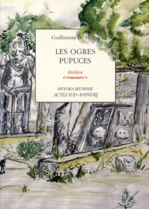 Les ogres pupuces - Le Touze Guillaume ; Rancoule Julien