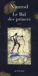Le Bal des princes - NIMROD