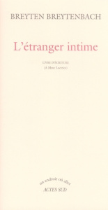 L'étranger intime - Breytenbach Breyten ; Guiloineau Jean