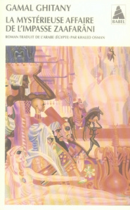 La mystérieuse affaire de l'impasse Zaafarâni - Ghitany Gamal ; Osman Khaled