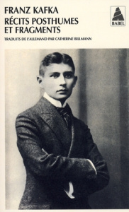 Récits posthumes et fragments - Kafka Franz ; Billmann Catherine