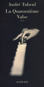 La Quatorzième Valse - Tubeuf André