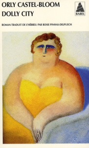 Dolly City - Castel-Bloom Orly ; Pinhas-Delpuech Rosie