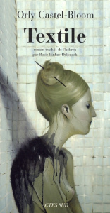 Textile - Castel-Bloom Orly ; Pinhas-Delpuech Rosie