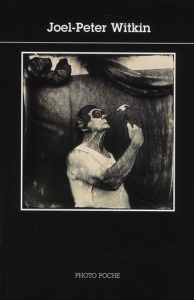 JOEL-PETER WITKIN - PHOTO POCHE N 49 - WITKIN/PARRY