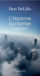 L'Homme qui tombe - DeLillo Don ; Véron Marianne