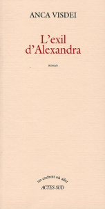 L'exil d'Alexandra - Visdei Anca