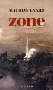 Zone - Enard Mathias