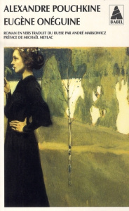 Eugène Onéguine - Pouchkine Alexandre ; Markowicz André ; Meylac Mic