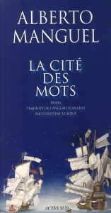 La cité des mots - Manguel Alberto ; Le Boeuf Christine