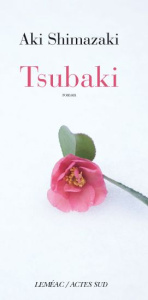 Le poids des secrets : Tsubaki - Shimazaki Aki