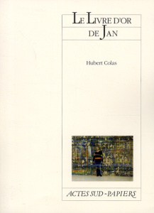 Le Livre d'or de Jan - Colas Hubert