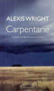 Carpentarie - Wright Alexis ; Furlan Pierre